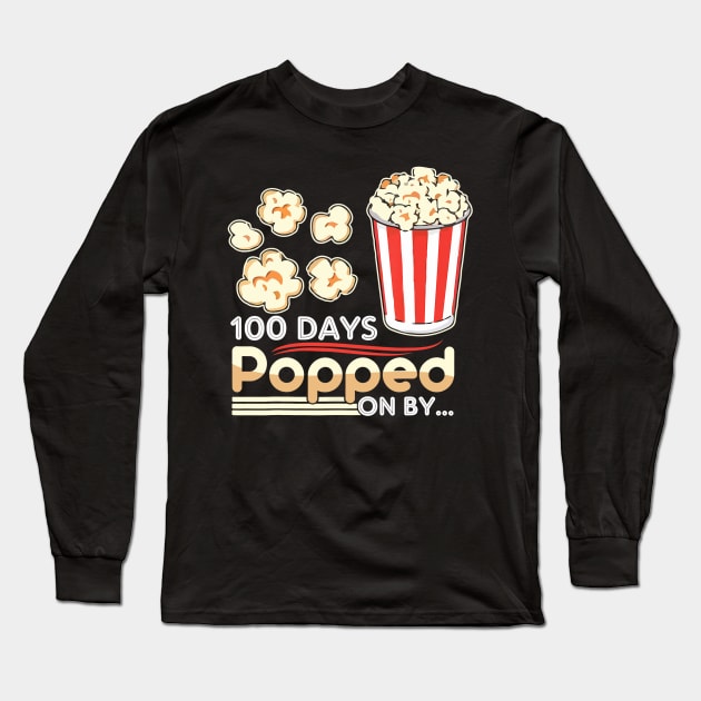 100 Days Popped On By - 100 Days Of School Long Sleeve T-Shirt by Manonee